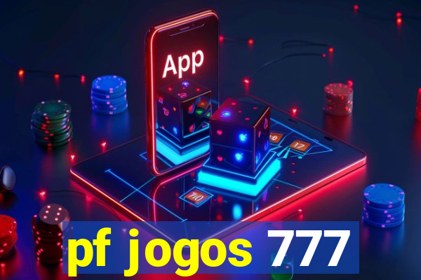 pf jogos 777